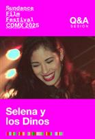 SFF Sesión Q&A Selena y los Dinos