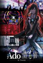 ADO SPECIAL LIVE SHINZOU IN CINEMA