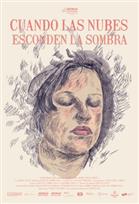 CUANDO LAS NUBES ESCONDEN LA SOMBRA