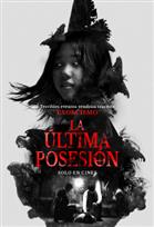 LA ÚLTIMA POSESIÓN