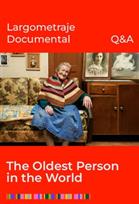 SFF Sesión Q&A The Oldest Person in the World