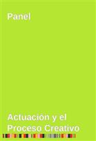 SFF Panel: Actuación y el Proceso Creativo