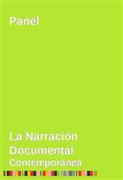 SFF Panel: La Narración Documental Contemporánea