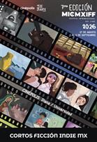 MICMX Cortos Ficción Indie MX