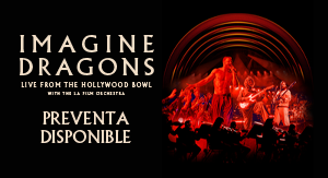 Imagine Dragons: En Vivo desde The Hollywood Bowl