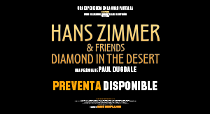 Hans Zimmer & Friends: Diamond in the Desert en Cines