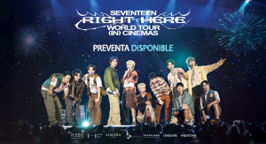 SEVENTEEN [RIGHT HERE] World Tour En Cines