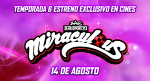 Miraculous: Las Aventuras de Ladybug y Cat
