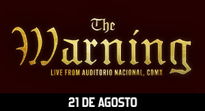 THE WARNING en Vivo desde El Auditorio Nac