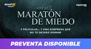 Desafío Cinépolis - Maratón de miedo
