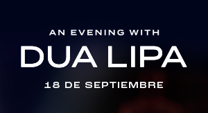 An Evening With Dua Lipa En Cines