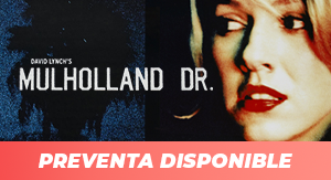 MULHOLLAND DRIVE