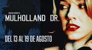 MULHOLLAND DRIVE