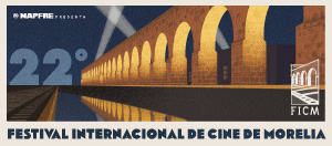 22° Festival Internacional de Cine de Morelia