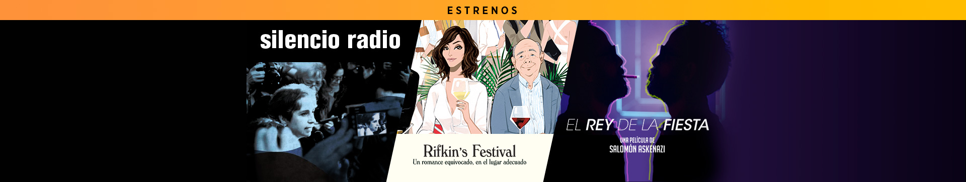 Estrenos Silencio Radio Rifkins Festival El Rey de la Fiesta