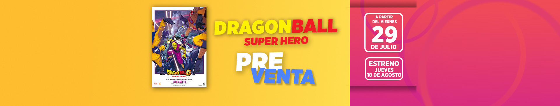 Preventa Dragon Ball Super : Super Hero