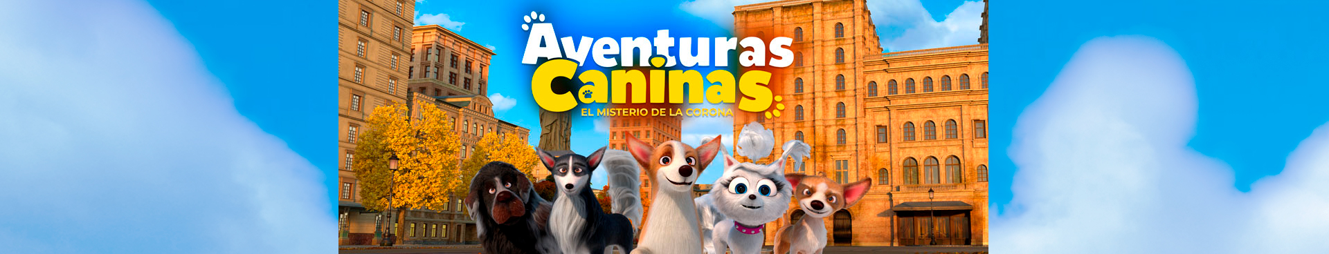 Estreno Aventuras Caninas El Misterio de la Corona