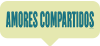 amores compartidos