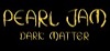 Pearl Jam Dark Matter