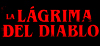 la lagrima del diablo