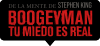 BOOGEYMAN: TU MIEDO ES REAL