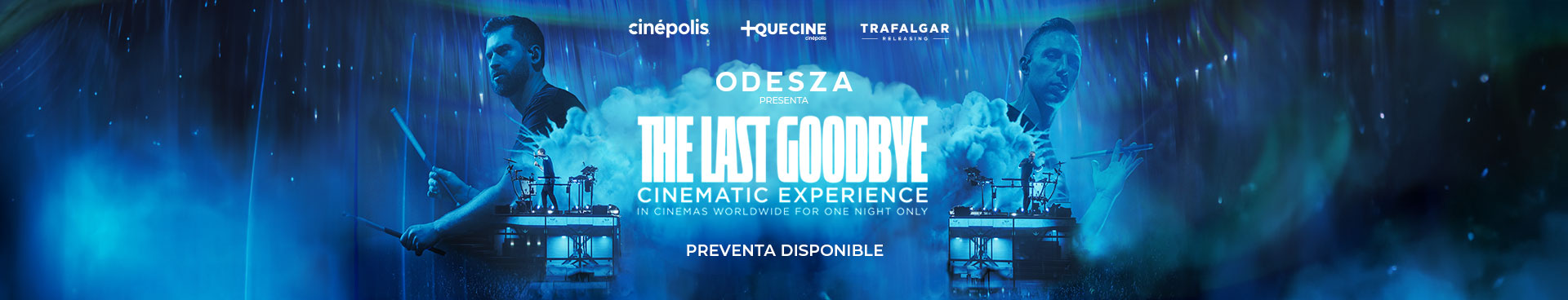  ODESZA: THE LAST GOODBYE