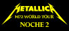  METALLICA: M72 WORLD TOUR LIVE FROM TX DOS