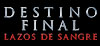 DESTINO FINAL: LAZOS DE SANGRE