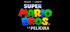 Super Mario Bros La Película