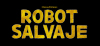 robot salvaje