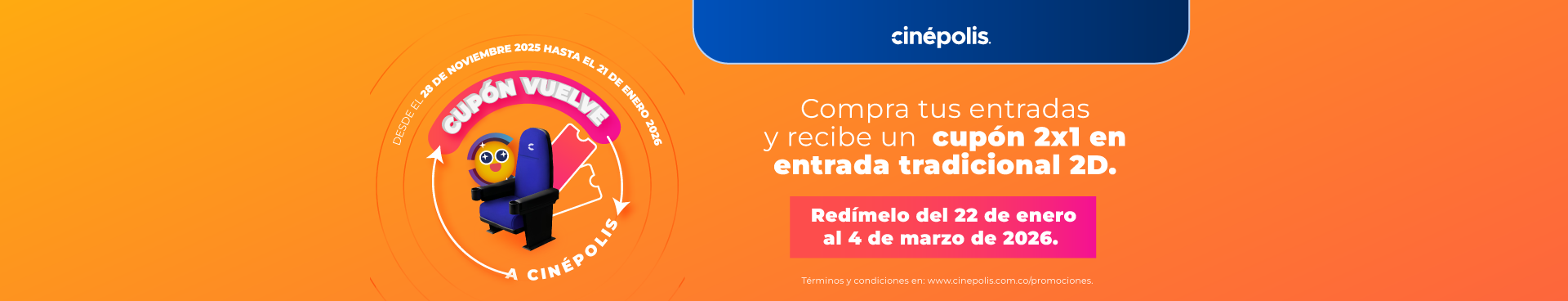 Promoción Cupón vuelve a Cinépolis