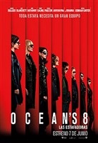 OCEANS 8: LAS ESTAFADORAS Poster de: OCEANS 8: LAS ESTAFADORAS