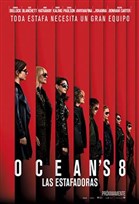 Ocean's 8: Las Estafadoras Poster de: Ocean's 8: Las Estafadoras