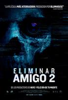 Eliminar Amigo 2 Poster de: Eliminar Amigo 2