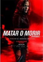 Matar o morir Poster de: Matar o morir