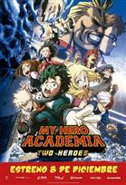 My Hero Academia: Two Heroes, La Pelicula Poster de:1 My Hero Academia: Two Heroes, La Pelicula