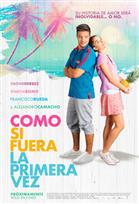 Como Si Fuera la Primera Vez Poster de: Como Si Fuera la Primera Vez