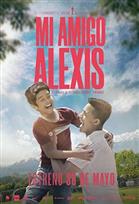 MI AMIGO ALEXIS Poster de:2 MI AMIGO ALEXIS