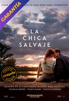 La Chica Salvaje | Histórico Garantía Cinépolis