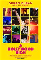 DURAN DURAN: A HOLLYWOOD HIGH