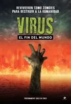 Virus: El fin del mundo
