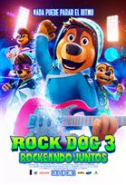 ROCK DOG 3: ROCKEANDO JUNTOS