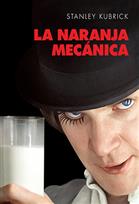 LA NARANJA MECANICA