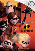 100 AÑOS DISNEY: RE: Los Increíbles (2004)