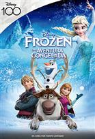 Frozen: Una Aventura Congelada Ciclo Disney 100 Años