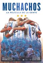 Muchachos, la película de la gente