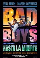 BAD BOYS: HASTA LA MUERTE