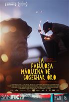 SANFIC: LA FABULOSA MAQUINA DE COSECHAR ORO
