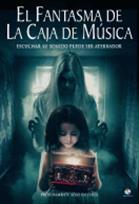 El fantasma en la caja de música