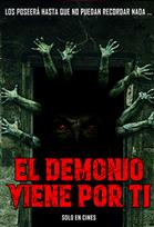El demonio viene por ti